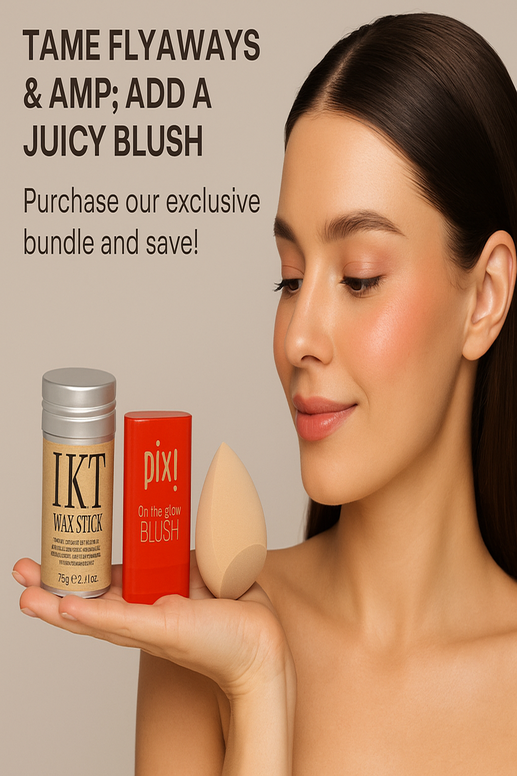 IKT Hair Wax Stick + Pixi On-the-Glow Blush – Juicy | Flat 50% OFF + Free Beauty Blender Puff